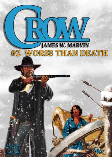 Worse Than Death (A Crow Western Book 2)
