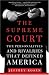 Books : The Supreme Court: The Personalities and Rivalries That Defined America