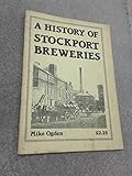 A history of Stockport breweries