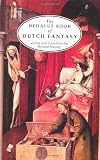 The Dedalus Book of Dutch Fantasy (European Literary Fantasy Anth)