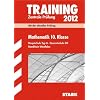 Training Abschlusspr�fung Nordrhein-Westfalen; Mathematik 10. Klasse, Zentrale Pr�fung 2012; Mit der aktuellen Pr�fung. Hauptschule Typ A � Gesamtschule GK