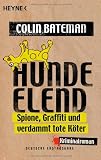 Colin Bateman: Hundeelend