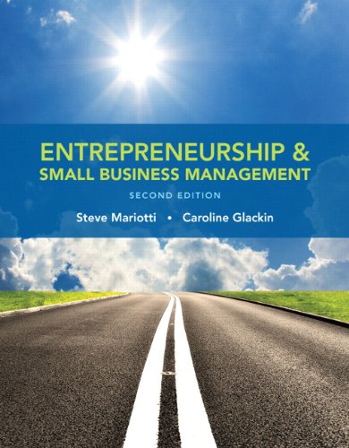 Entrepreneurship and Small Business Management (2nd Edition), by Steve Mariotti, Caroline Glackin