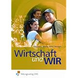 Wirtschaft und wir. Lehr-/Fachbuchvon "Josef Metzler"
