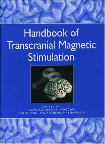 Handbook of Transcranial Magnetic Stimulation Image of Handbook of Transcranial Magnetic Stimulation