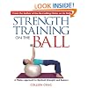 Strength Training On The Bal A Pilates Approach To Optimal