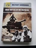 Great battles of the Waffen-SS