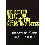 Die besten Witze und Spr�che f�r Nerds und Geeks: Die lustigsten Nerd-Spr�che nicht nur f�r Brillentr�gervon "Thomas Meyer"