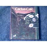 Cactus Cafe_w/Cassette: A Story of the Sonoran Desert