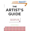 The Artist's Guide: How to Make a Living Doing What You Love