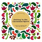 Getting in the Christmas Spirit: A Gift of Inspiration for the Holiday Season (Sweet Symbols)