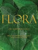 Flora: The Gardener's Bible: More Than 20,000 Garden Plants from Around the World - Two Volumes