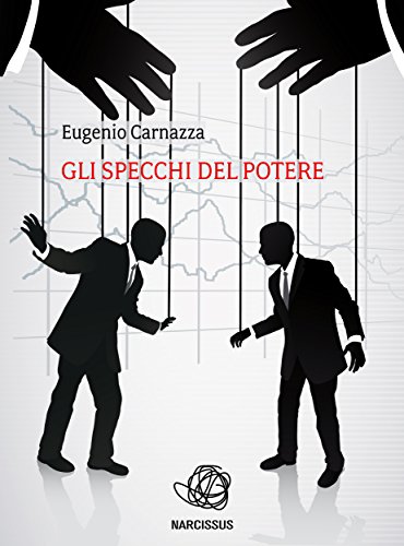 Gli Specchi del Potere (Italian Edition)