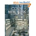 Cool New York - Art, Architecture, Design