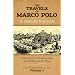 The Travels of Marco Polo : The Complete Yule-Cordier Edition (Vol 1)