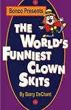 The Worlds Funniest Clown Skits