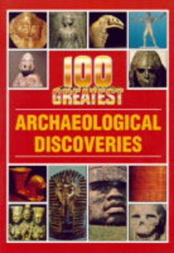 100 Greatest Archaeological Discoveries