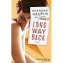 Long Way Back: A Novel