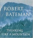 Thinking Like a Mountain
