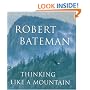 Thinking Like a Mountain