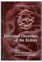 Inherited Disorders of the Kidney: Investigation and Management (Oxford Clinical Nephrology Series)