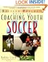 The Baffled Parent's Guide to Coaching Youth Soccer