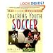 The Baffled Parent's Guide to Coaching Youth Soccer