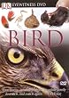 Bird (Eyewitness Videos)