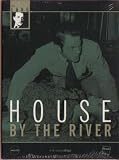 House by the River- Fritz Lang - 1950