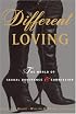Different Loving: The World of Sexual Dominance and Submission