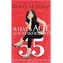 What's Age Got to Do with It?: Living Your Happiest and Healthiest Life