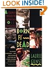 Born Fi' Dead: A Journey Through The Jamaican Posse Underworld