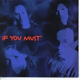 If You Must