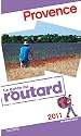 Guide du Routard Provence 2011