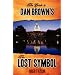 The Guide to Dan Brown's The Lost Symbol: Freemasonry, Noetic Science, and the Hidden History of America