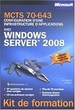 MCTS 70-643 : Configuration d'une infrastructure d'applications avec Windows Server 2008