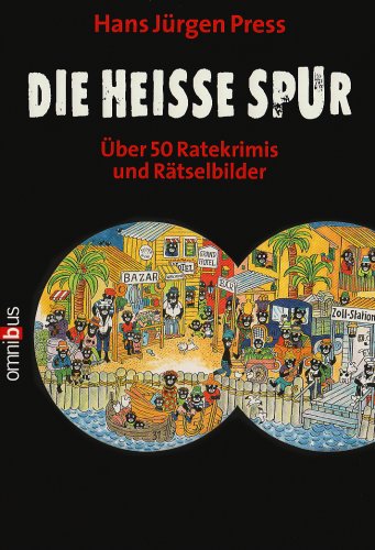 cbj Die hei&szlig;e Spur: &Uuml;ber 50 Ratekrimis und R&auml;tselbilder