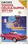 Chilton's Repair & Tune-Up Guide: Toyota Celica/Supra, 1971-84 : All U.S. and Canadian Models (Chilton's Repair Manual (Model Specific))
