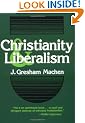 Christianity and Liberalism