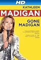 Kathleen Madigan: Gone Madigan [HD]