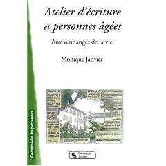 Atelier d'�criture et personnes �g�es : Aux vendanges de la vie