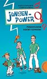 Jungenpower - Pubertieren leicht gemacht - Karin Kampwerth