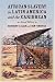 African Slavery in Latin America and the Caribbean