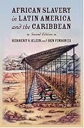 African Slavery in Latin America and the Caribbean