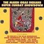 Mardi Gras Indians: Super Sunday Showdown