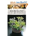 Heilkr�uter f�r Leib und Seele