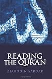 Reading the Qur'an : the conyemporary relevance of the sacred text of Islam