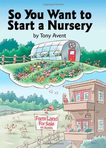 So You Want to Start a Nursery