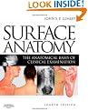 Surface Anatomy: The Anatomical Basis of Clinical Examination