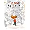 Pico Bogue, Tome 1 : La vie et moi
